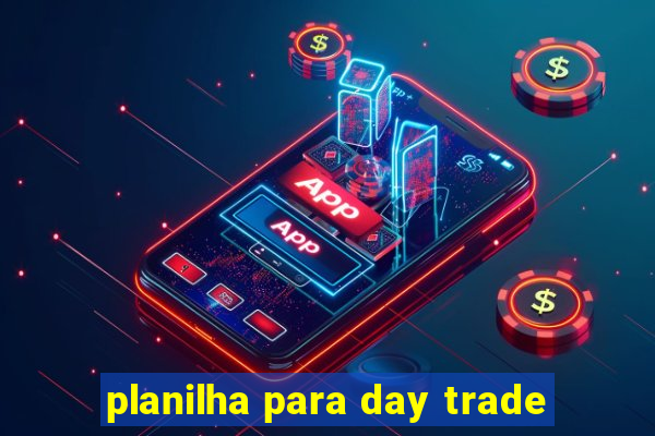 planilha para day trade